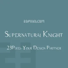 Supernatural Knight